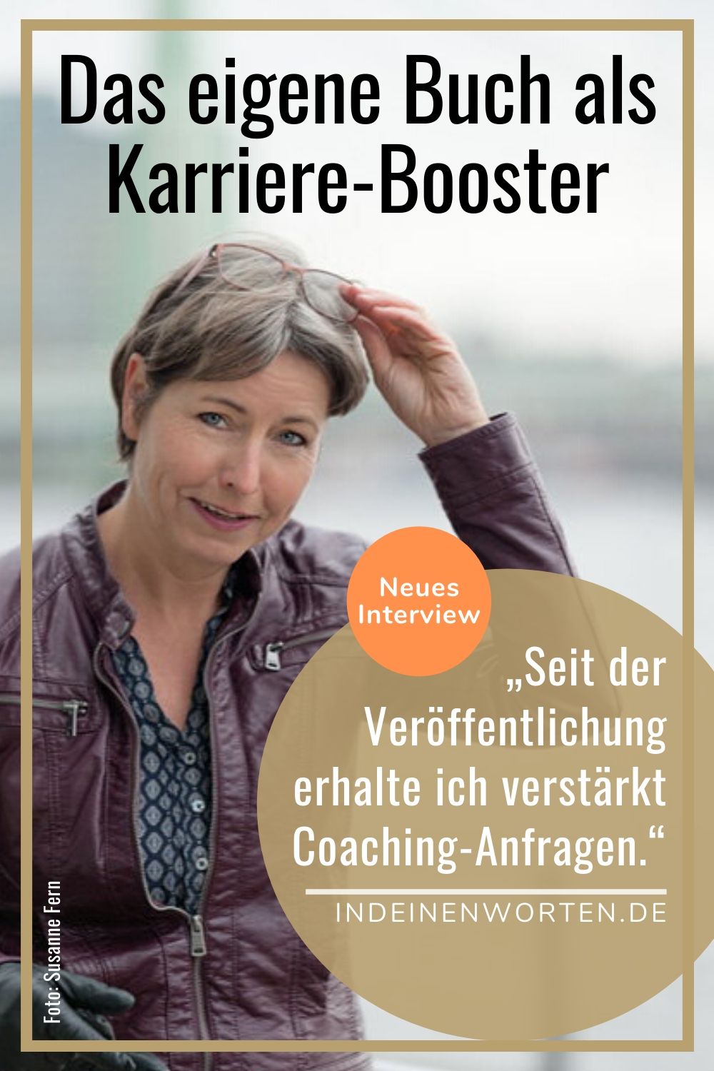 Beraterin Sibylle Kaminski hat ihren Ratgeber „Der kleine Job-Coach“ veröffentlicht. Ein Interview übers Schreiben und Schreibcoaching. #indeinenworten